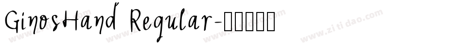 GinosHand Regular字体转换